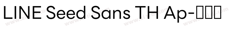 LINE Seed Sans TH Ap字体转换